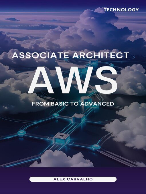 Title details for AWS Associate Architect by Alex Carvalho - Available